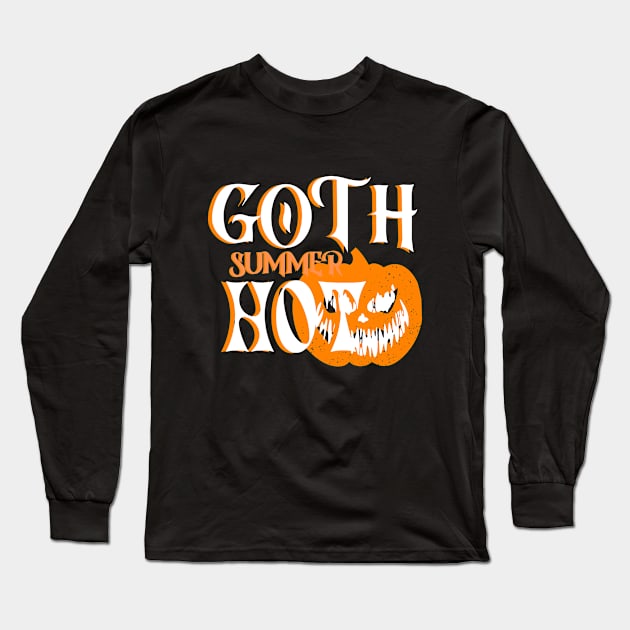 Hot Goth Summer -Horror Smiling Pumpkin Long Sleeve T-Shirt by Whisky1111